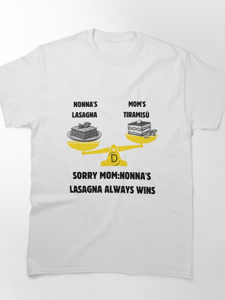 Funny Italian Grandma Gift: Nonna's Lasagna Always Wins Classic T-Shirt